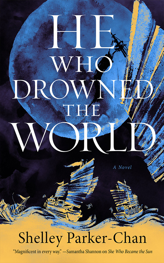 (PDF) He Who Drowned the World (The Radiant Emperor, #2) By _ (Shelley Parker-Chan) (1).pdf